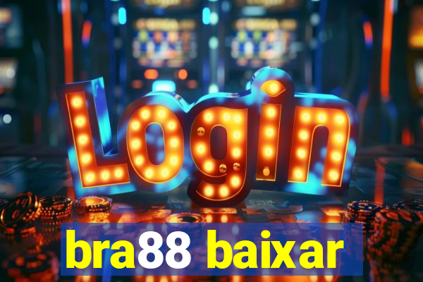 bra88 baixar